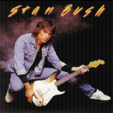 Stan Bush - Stan Bush '1983