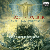 Emanuele Delucchi - Bach D'albert: Piano Transcriptions '2018