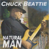 Chuck Beattie - Natural Man '2018