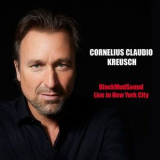 Cornelius Claudio Kreusch - Black Mud Sound (Live In New York City) '2018