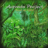 Aurveda Project - Soul Of Spirit '2005