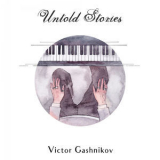 Victor Gashnikov - Untold Stories '2017