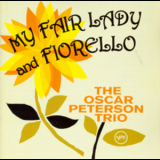 The Oscar Peterson Trio - Plays My Fair Lady And The Music From Fiorello! '1994