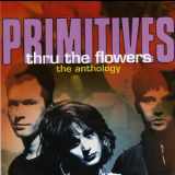 Primitives - Thru The Flowers - The Anthology (CD2) '2004