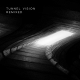 Glyphic - Tunnel Vision Remixed '2016