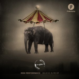 High Performance - Believe In Me [EP] '2016