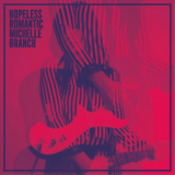 Michelle Branch - Hopeless Romantic '2017