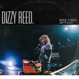 Dizzy Reed - Rock 'n Roll Ain't Easy '2018