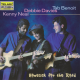 Tab Benoit, Debbie Davies, Kenny Neal - Homesick For The Road '1999