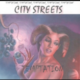 City Streets - Temptation '2010