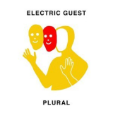 Electric Guest - Plural '2017