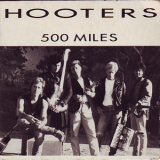Hooters - 500 Miles (CD1) '2003