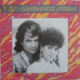 Luisa Fernandez & Peter Kent - Y Tu '1989