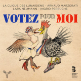 La Clique Des Lunaisiens - Votez Pour Moi '2017