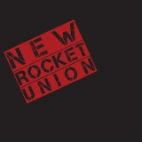 New Rocket Union - New Rocket Union '2017
