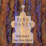 Brian Keane & Omar Faruk Tekbilek - Fire Dance '1990