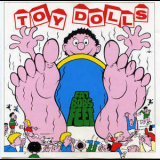 Toy Dolls - Fat Bobs Feet '1991