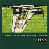 Fixx, The - Happy Landings And Lost Tracks  '2001