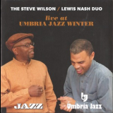 The Steve Wilson & lewis Nash Duo - Live At Umbria Jazz Winter '2014