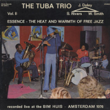 The Tuba Trio (sam Rivers, Joe Daley, Warren Smith) - Essence, Vol.1 '1977