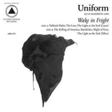 Uniform - Wake In Fright '2017