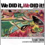 Tiziano Tononi & The Society Of Freely Sincopated Organic Pulses - We Did It, We Did It! (Rahsaan & The None) (CD1) '2000