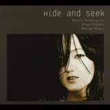 Makiko Hirabayashi, Klavs Hovman, Marilyn Mazur - Hide And Seek '2009