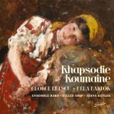 Ensemble Raro, Gilles Apap, Diana Ketler - Rhapsodie Roumaine '2018