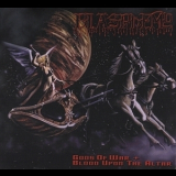Blasphemy - Gods Of War/Blood Upon The Altar '1993