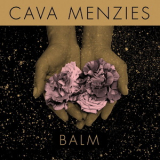 Cava Menzies - Balm '2018