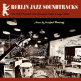 Manfred Burzlaff - Berlin Jazz Soundtracks (live) '2018