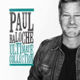 Paul Baloche - Ultimate Collection '2018