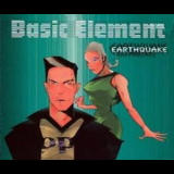 Basic Element - Earthquake '1998