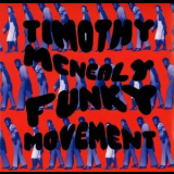 Timothy McNealy - Funky Movement '2017
