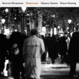 Norma Winstone, Glauco Venier, Klaus Gesing - Distances '2008