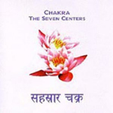 Chakra - The Seven Centers '1997