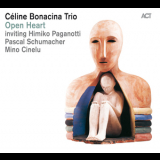Celine Bonacina - Open Heart '2013