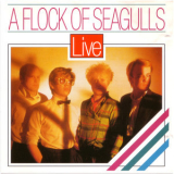 Flock Of Seagulls - Live '1982