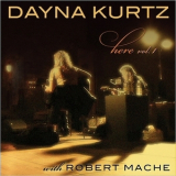 Dayna Kurtz - Here Vol. 1 (with Robert Mache) '2017