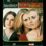 SHeDAISY - The Whole SHeBANG '1999