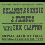 Delaney & Bonnie & Friends With Eric Clapton - Royal Albert Hall 12/1/69 '2010
