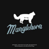 Explosions In The Sky & David Wingo - Manglehorn (Original Motion Picture Soundtrack)  '2015