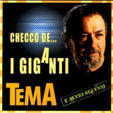 Checco De...I Giganti - Tema E Altri Successi '2009