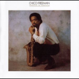 Chico Freeman - Tradition In Transition (2008 Remaster) '1982