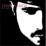 Grayson Hugh - Blind To Reason '1988
