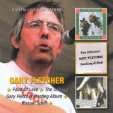 Gary Fletcher - Feud Of Love / The Official Gary Fletcher Bootleg Album / Human Spirit (2CD) '2013