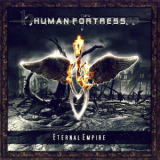 Human Fortress - Eternal Empire (2CD) '2008