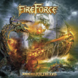 Fireforce - Annihilate The Evil '2017