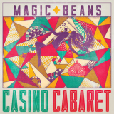 The Magic Beans - Casino Cabaret '2018