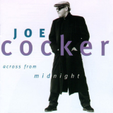 Joe Cocker - Across From Midnight '1997